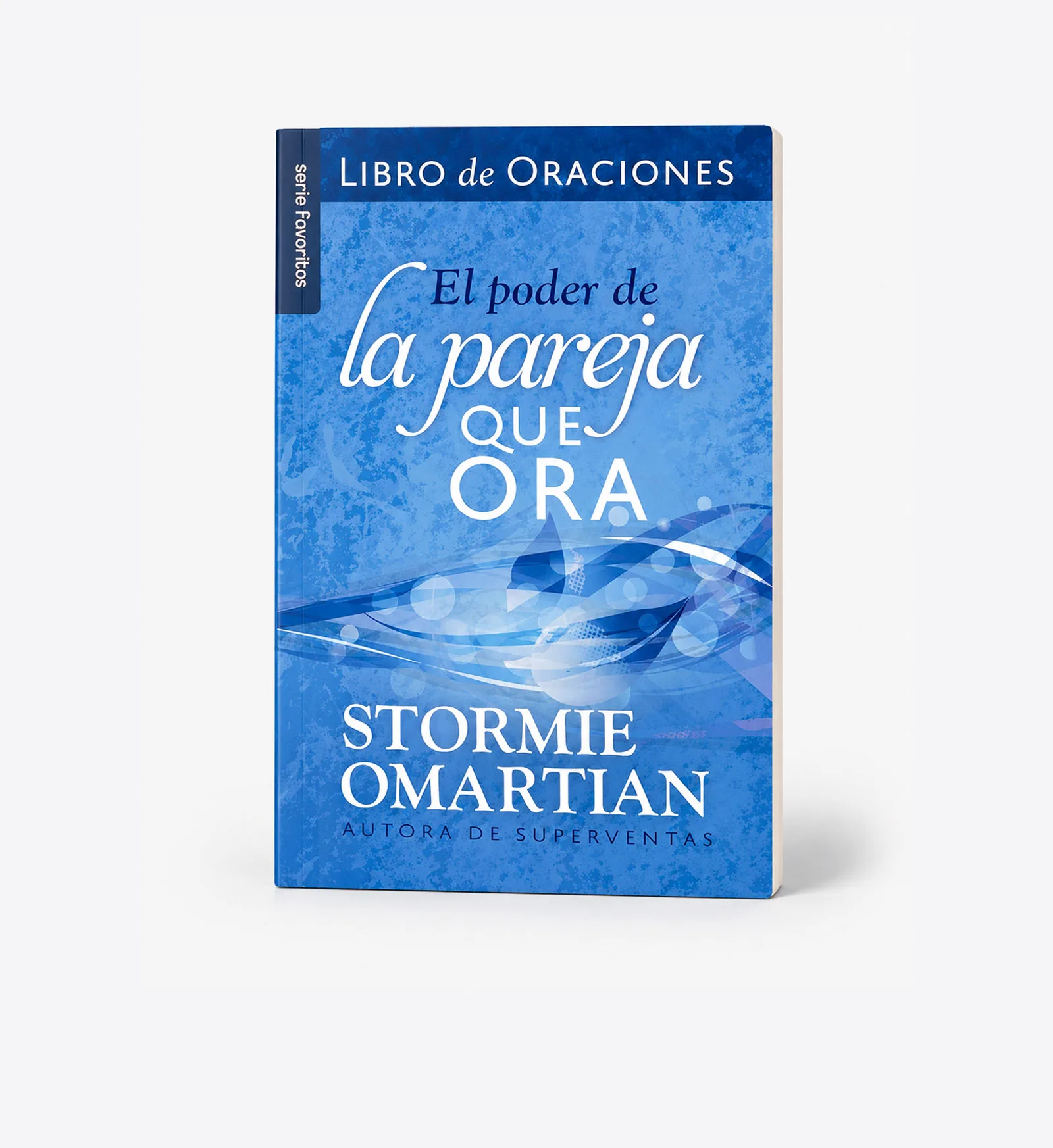 El poder de la pareja que ora: Libro de oraciones